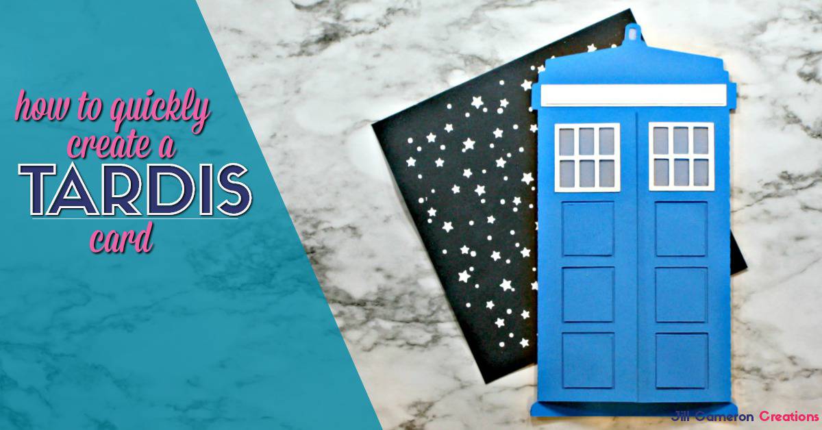 Tardis Card Svg Jill Cameron Creations