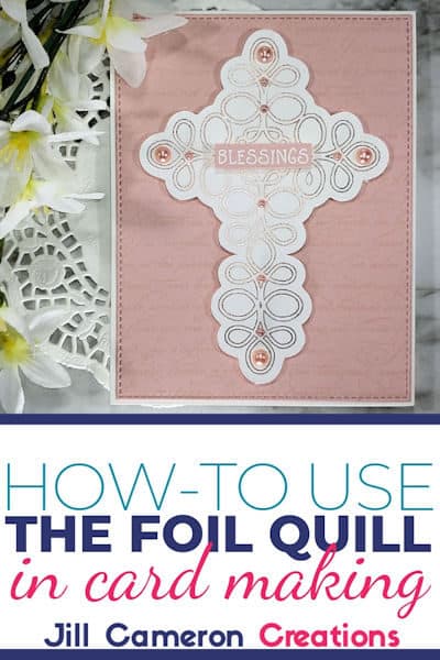 How-to-Use Foil Quill in Card Making