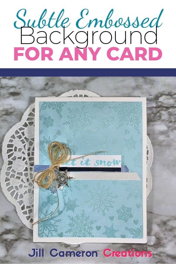 Creating a Subtle Embossed Background for any card is super easy and fun! It adds that little something extra to a handmade card. Check out how I made this card pop over on my blog. #handmadecard #diycard #embossing
