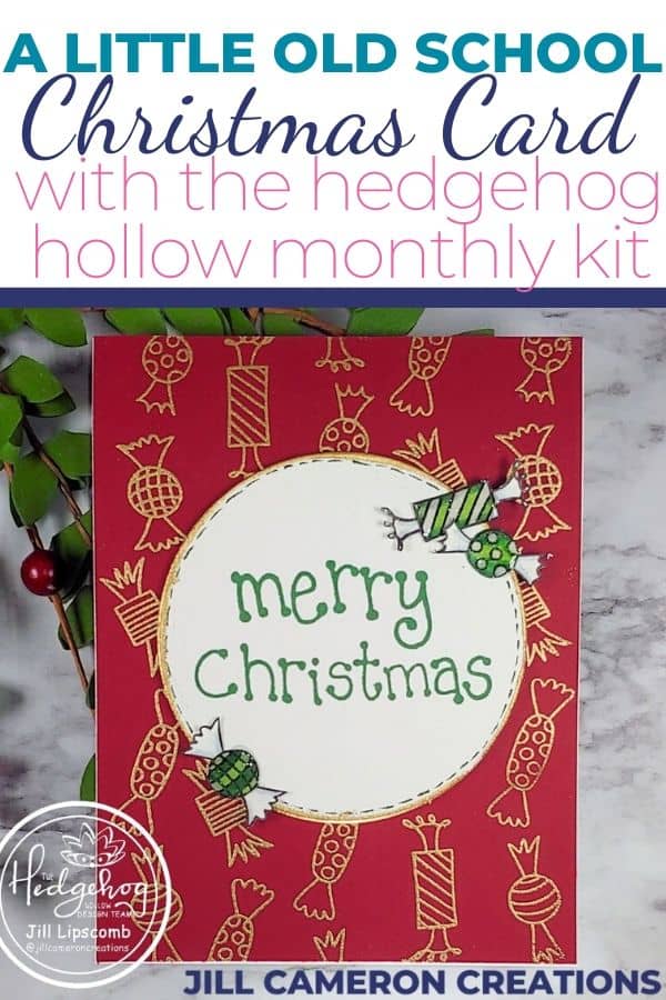 an old school christmas card using the hedgehog hollow november monthly kit