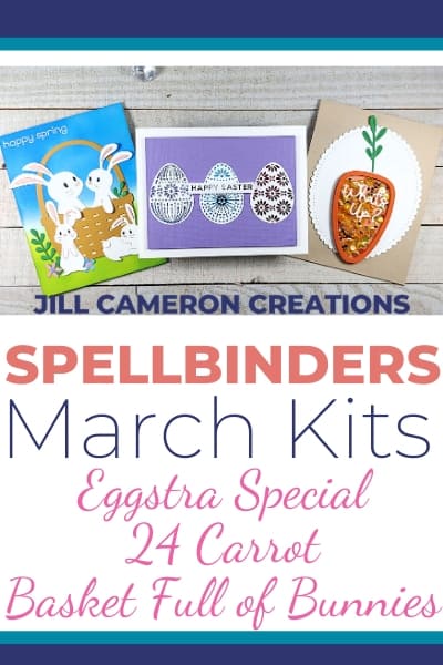 Spellbinders March Kits