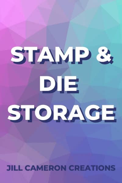 stamp and die storage