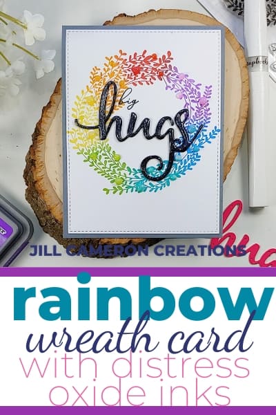 Rainbow Wreath Card with Distress Oxide Inks