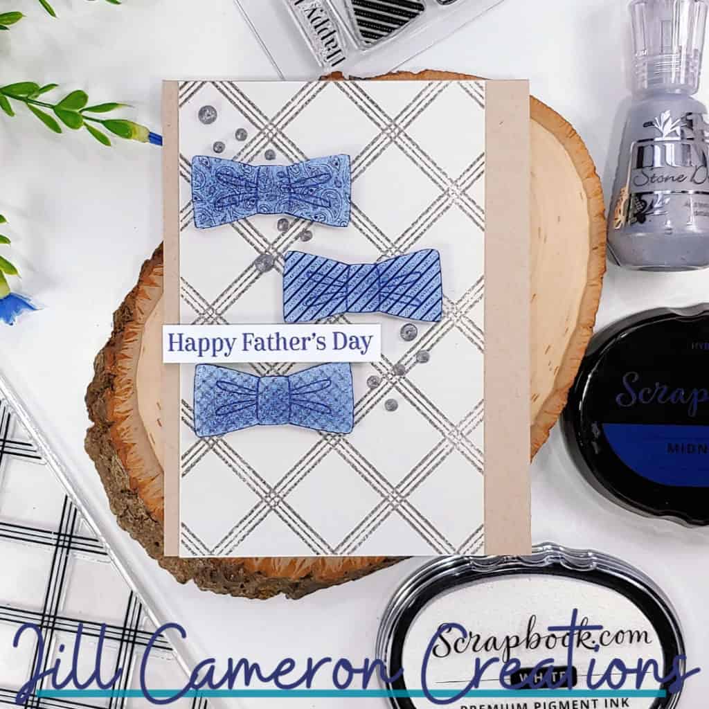 Bow-ties are cool fathers day card ink to paper dapper chap nifty plaid