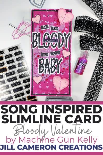 Song Inspired Card Bloody Valentine by MGK