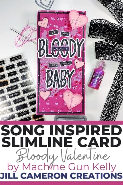 Song Inspired Card – Bloody Valentine