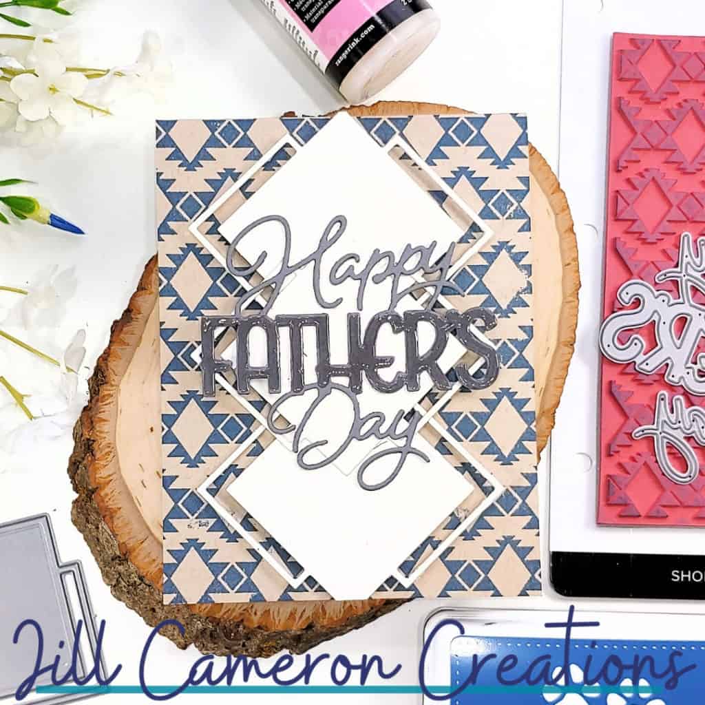 Diamond Die-Cut Father's Day Card using Border Blind Diamonds and Happy Father's Day Die from Ink To Paper