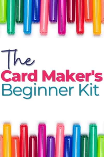 The Beginning Card Maker’s Kit