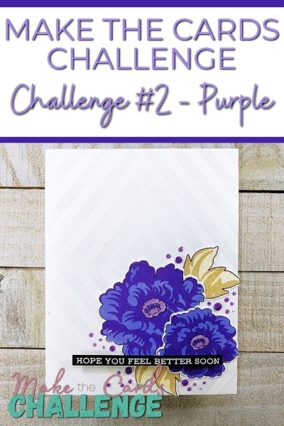 Make the Cards Challenge – Challenge 2 Color Purple