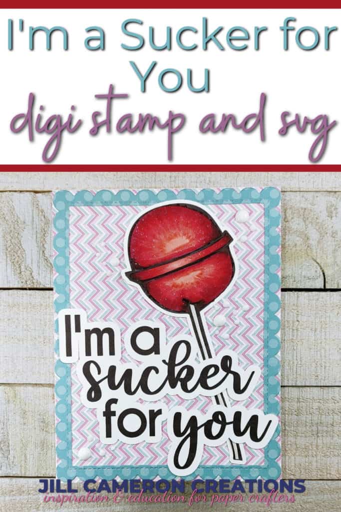 Check out this super cute card using the I'm a Sucker for You digi stamp and SVG.  
#digistamp #copic #coloring #svg #valentine #valentinesday #love #handmadecard 