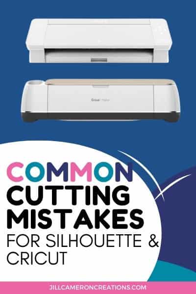 5 common silhouette and cricut cutting problems solved