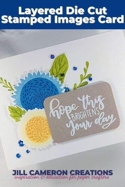 Layered Stamped and Die Cut Flowers Card