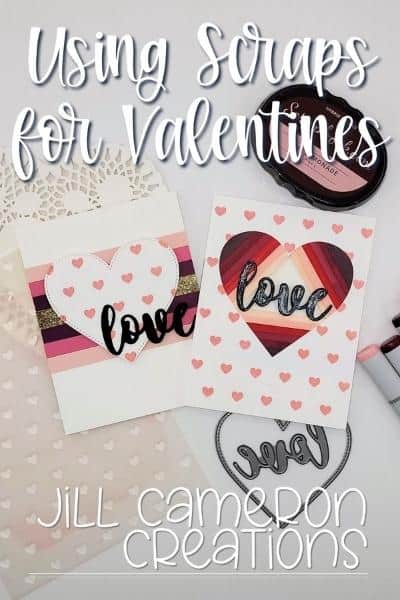 Use Scraps to Make Valentines Cards